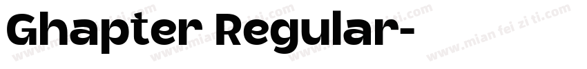 Ghapter Regular字体转换